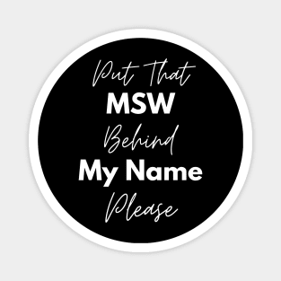 MSW Social Worker Graduation Gift Magnet